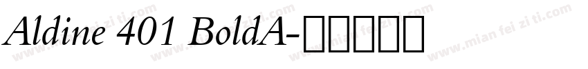 Aldine 401 BoldA字体转换